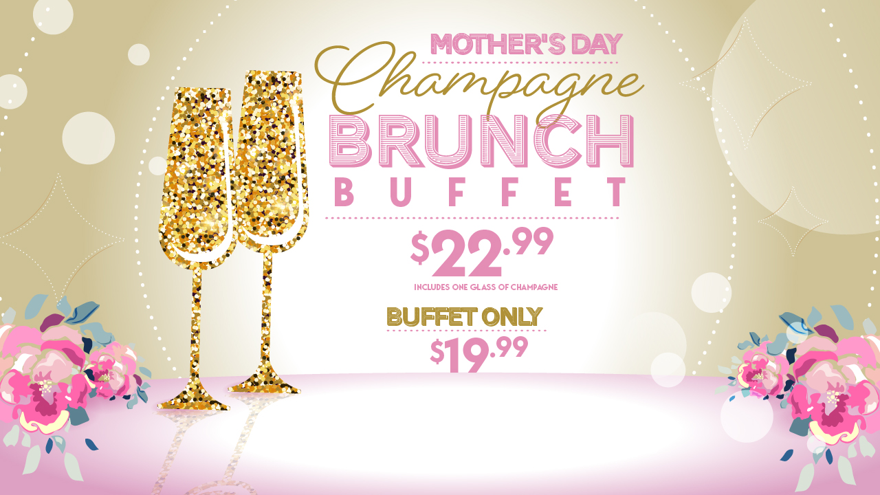 Mother's Day Brunch Buffet - May 11