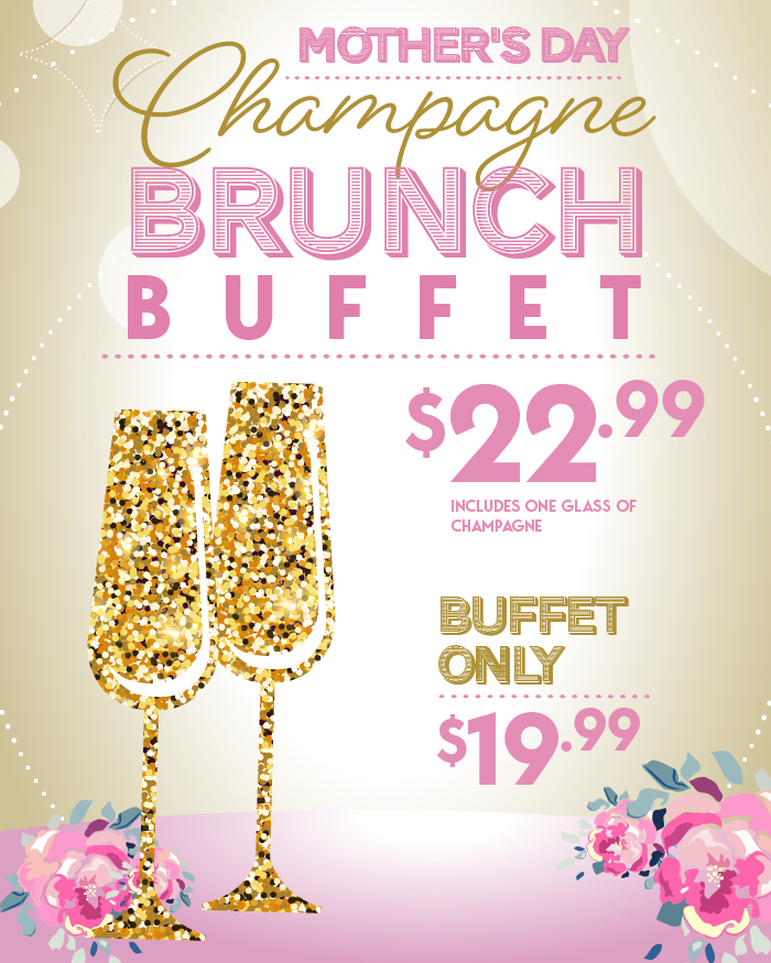 Mother's Day Brunch Buffet - May 11